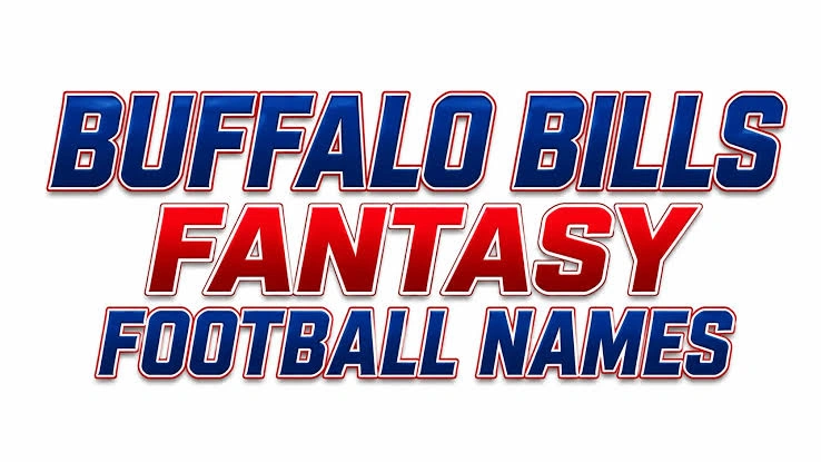 Buffalo Bills fantasy football names list featuring funny, clever, and Josh Allen-inspired team name ideas for the 2026 NFL fantasy football season.
