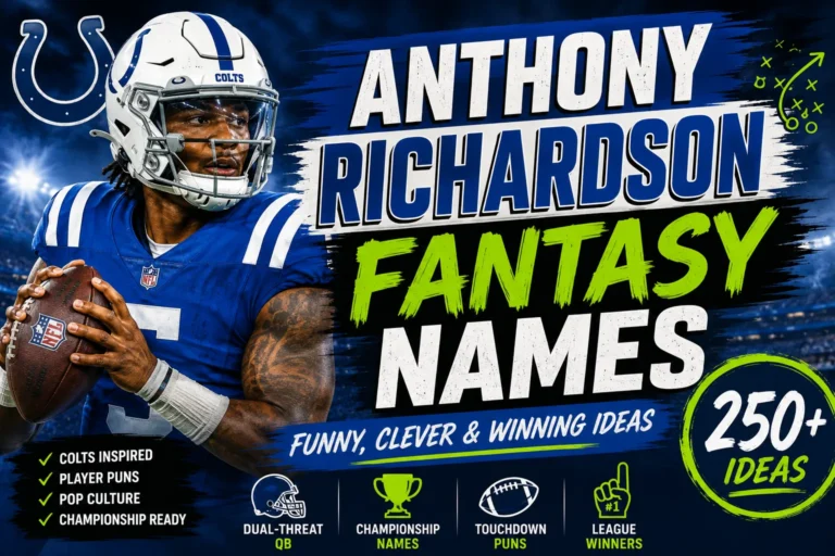 Anthony Richardson Fantasy Names
