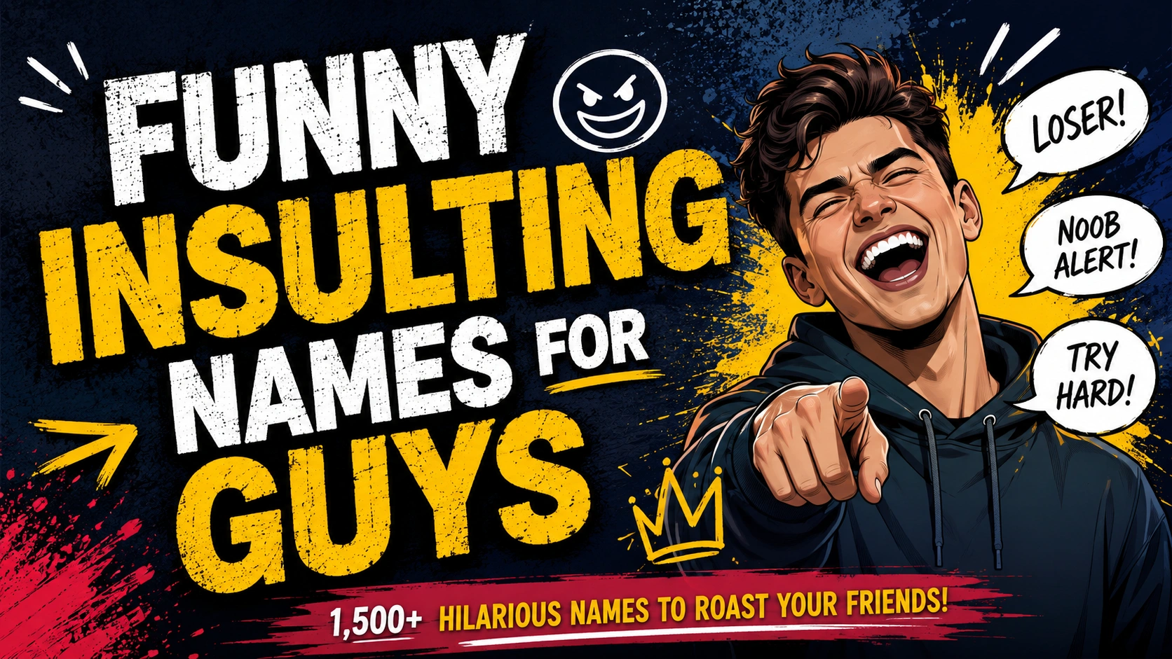 Funny Insulting Names for Guys