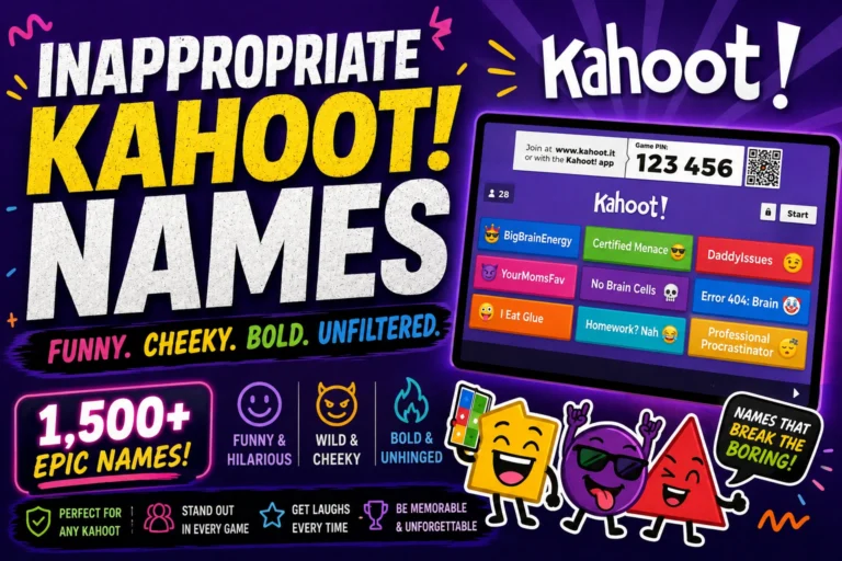 Inappropriate Kahoot Names