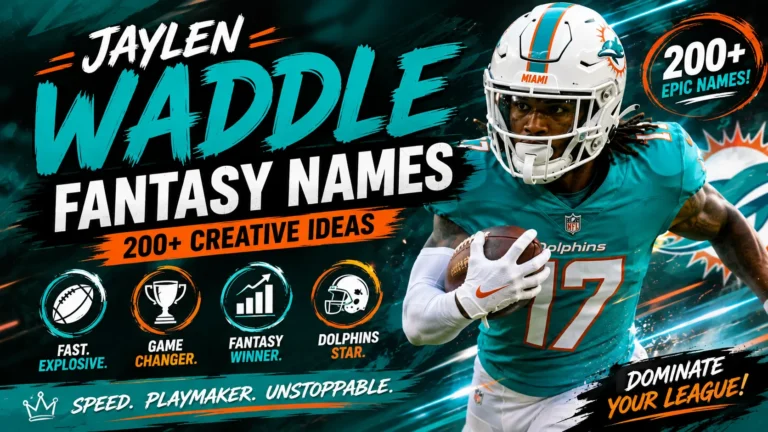 Jaylen Waddle Fantasy Names