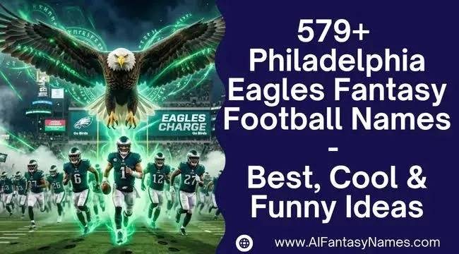 Philadelphia Eagles Fantasy Football Names.